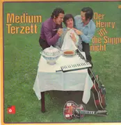 LP - Medium Terzett - Der henry ißt die Suppe nicht