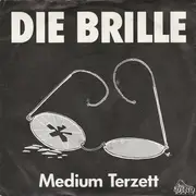 7inch Vinyl Single - Medium Terzett - Die Brille