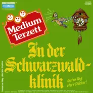 Medium Terzett - In Der Schwarzwaldklinik