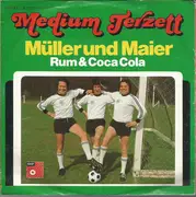 7inch Vinyl Single - Medium Terzett - Müller Und Maier / Rum & Coca Cola