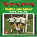 7inch Vinyl Single - Medium Terzett - Müller Und Maier / Rum & Coca Cola
