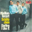7inch Vinyl Single - Medium Terzett - Schätzchen / Darling I Like It