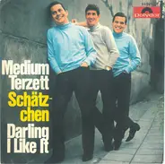 Medium Terzett - Schätzchen / Darling I Like It