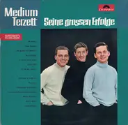 Medium Terzett - Seine Grossen Erfolge