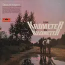 LP - Medium Terzett - Von Kilometer Zu Kilometer