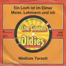 7inch Vinyl Single - Medium Terzett - Ein Loch Ist Im Eimer