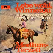 7inch Vinyl Single - Medium Terzett - Lebe Wohl, Winnetou
