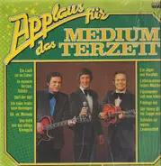 Das Medium Terzett - Applaus für