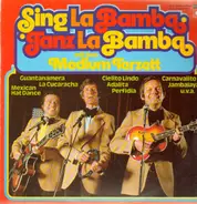 Medium Terzett - Sing La Bamba - Tanz La Bamba