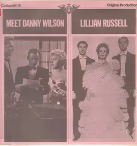 Cole Porter - Meet Danny Wilson - Lillian Russell