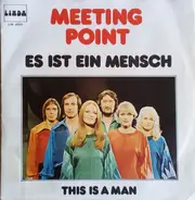 Meeting Point - Es Ist Ein Mensch