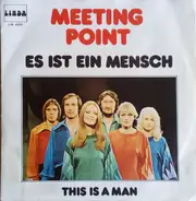 Meeting Point - Es Ist Ein Mensch