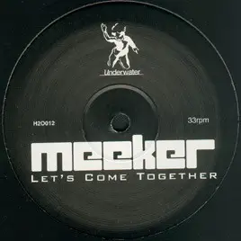 MEEKER - Let's Come Together