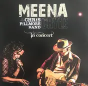 Meena Cryle & The Chris Fillmore Band - In Concert