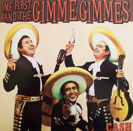 Me First And The Gimme Gimmes - Cash