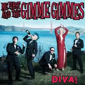 Me First and the Gimme Gimmes - Are We Not Men? We Are Diva!