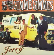 Me First - JERRY