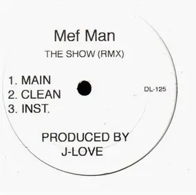 Method Man - Say What (Remix) / The Show (Remix)