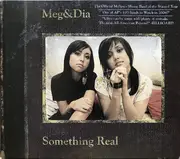 CD - Meg & Dia - Something Real