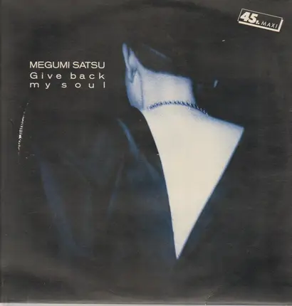 Megumi Satsu - Give Back My Soul