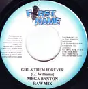 7inch Vinyl Single - Mega Banton - Girls Them Forever