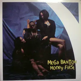 Mega Banton - Money First