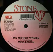 Mega Banton / Singing Melody - Dis Mi First Woman / Player No More