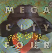 Mega City Four - Magic Bullets