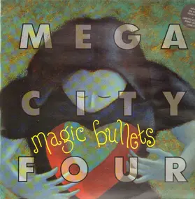 Mega City Four - Magic Bullets