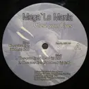 12inch Vinyl Single - Mega 'Lo Mania - Close Your Eyes