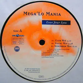 Mega 'Lo Mania - Close Your Eyes