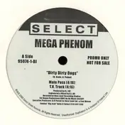 Mega Phenom - Dirty Dirty Dogs