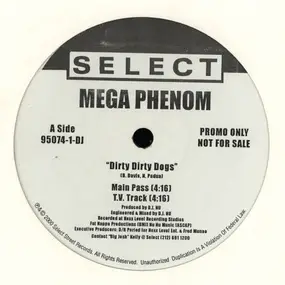 Mega Phenom - Dirty Dirty Dogs