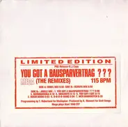 Mega - You Got A Bausparvertrag??? (The Remixes)