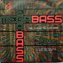 7inch Vinyl Single - Megabass / The Mastermixers - Time To Make The Floor Burn / Get Down - Paper Labels