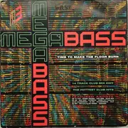 7inch Vinyl Single - Megabass / The Mastermixers - Time To Make The Floor Burn / Get Down - Paper Labels
