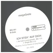 megaGrete - Ich Steh' Auf Dich