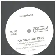 12inch Vinyl Single - megaGrete - Ich Steh' Auf Dich