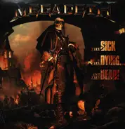 Megadeth - Sick, the Dying... and the Dead!