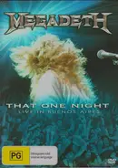 Megadeth - That One Night: Live in Buenos Aires