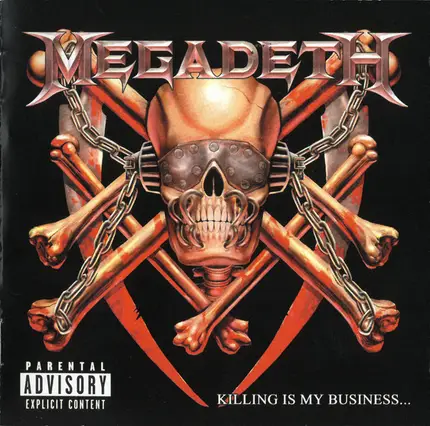 Megadeth - Killing Is My Business... And Business Is Good!