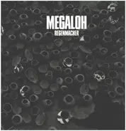 Megaloh - Regenmacher