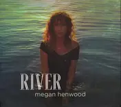 Megan Henwood - River