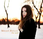 Megan Reilly - The Well