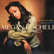 Megan Rochell - The One You Need (featuring Fabolous)