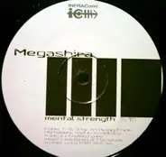 Megashira - Mental Strength