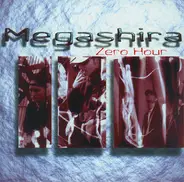 Megashira - Zero Hour