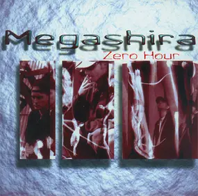 Megashira - Zero Hour