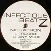 12'' - Megatron - Trouble / Any More