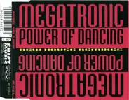 Megatronic - Power Of Dancing - New House Remixes